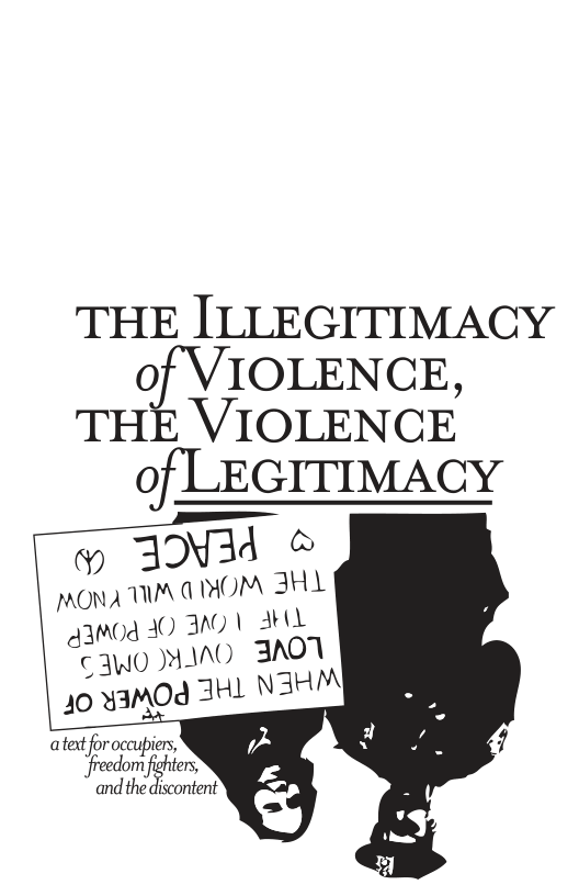 THE [LLEGITIMACY of VIOLENCE,  THE VIOLENCE  of LEGITIMACY  v 3OV &  pONA UM A MHOM IHL  RO ANES dg WO MINO JNON 10 ¥3MOd 3HL NIHM]  
